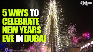 5 Incredible Ways To Celebrate New Year Eve 2019 in Dubai  Curly Tales [upl. by Alahsal]