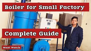 Instant Boiler for Small Factories Explained Practically [upl. by Nayrbo499]