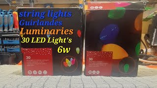 30 string lights guirlandes Luminaries 6w LED IP44 31v  IP20 trasomor plug Christmas lights [upl. by Krystyna]