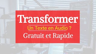 Comment transformer un texte en audio  Gratuit et Rapide [upl. by Jagir956]