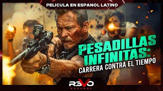 PESADILLAS INFINITAS CARRERA CONTRA EL TIEMPO  HD ACCIÓN  PELICULA COMPLETA EN ESPANOL [upl. by Broderic]