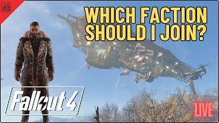 🔴 LIVE  Im having second thoughts on the brotherhoodwho should I join fallout4 [upl. by Nerval533]