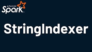PySpark Tutorial 38 PySpark StringIndexer  PySpark with Python [upl. by Doggett44]
