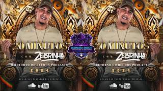 20 MINUTOS COM DJ ZEBRINHA 2024 SEGUE O LIDER [upl. by Nitsugua]