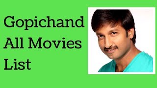 Gopichand All Movies List  Gopichand All Movies [upl. by Iinde]