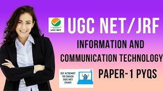 INFORMATION AND COMMUNICATION TECHNOLOGY  PAPER1  UGC NETJRF PYQS  CRACK UGC NET [upl. by Enrico]