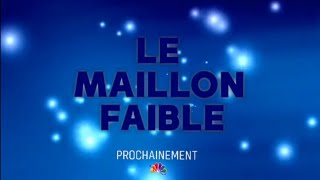 Le Maillon Faible Revient Prochainement [upl. by Allerym]