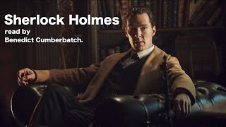 Sherlock Holmes Stories  Read by Benedict Cumberbatch [upl. by Yesiad691]