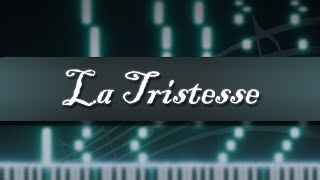 quotLa Tristessequot  A Short Piano Piece  music piano [upl. by Emlyn]