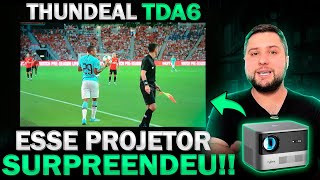 THUNDEAL TDA6  PROJETOR SURPREENDEU Melhor que TD97 e TD98 [upl. by Mark810]