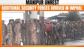 Imphal  Manipur Violence  Additional CRPF teams arrives in Manipur after recent violence Security [upl. by Megen894]