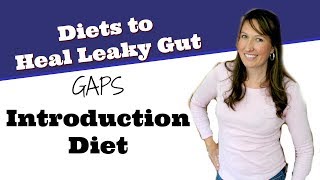 GAPS Introduction Diet  Least Restrictive Diet Series [upl. by Olivier]