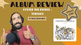 Foster the People  Torches Album Review [upl. by Esoranna]