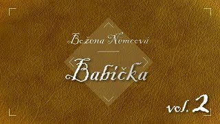 Božena Němcová  Babička Audiokniha vol 2 [upl. by Solram707]