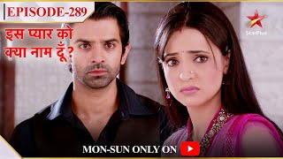 Iss Pyar Ko Kya Naam Doon  Season 1  Episode 289  Arnav aur Khushi ke sach ka hua khulaasa [upl. by Artened3]