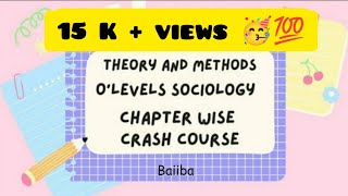 Theory and Methods  Olevel Sociology Crash Course sociologylecture [upl. by Vish13]