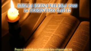 Biblia HabladaBIBLIA REINA VALERA 1960 1a CORINTIOS CAP 12 [upl. by Nnylekoorb]