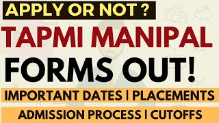 TAPMI forms are out Important Dates  Admission Procedure  Cutoffs  Exams Accepted  Placements [upl. by Ahsok177]