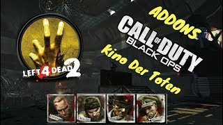 Left 4 dead 2  Bo Zombies Kino Der Toten ADDONS [upl. by Ahsimal]