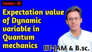 Quantum mechanicslecture35 Expectation value in quantum mechanics expatiation value of variable [upl. by Arabeila]