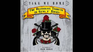 Iron Horse  Patience  Take Me Home  The Bluegrass Tribute To Guns N Roses [upl. by Prince245]