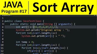 Java Program 17  Sort an Array of Integers in ascending order [upl. by Ailahtan]