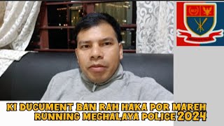 KI DUCUMENT BADON KAM BAN RAH HA KA POR BA LEIT MAREH KAM MEGHALAYA POLICE [upl. by Nunes677]