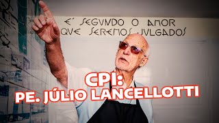 CPI Pe Júlio Lancelotti [upl. by Charity]