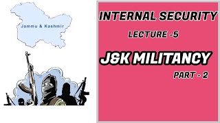 Internal Security in Tamil l Lecture5 l Jammu amp kashmir Militancy Part  2 l UPSC l TNPSC GROUP 1 [upl. by Eerazed]