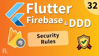 Flutter Firebase amp DDD Course 32  Security Rules amp Finish [upl. by Eaj]