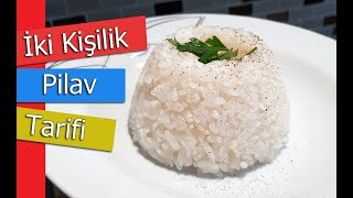 2 KİŞİLİK PİRİNÇ PİLAVI TARİFİ Nasıl Yapılır Tane Tane Pilav Tarifi [upl. by Anailli945]