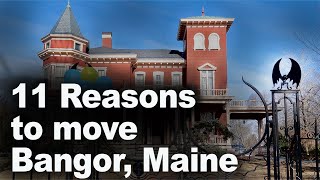 11 Reasons to Move to Bangor Maine [upl. by Niraa]