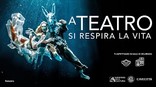 A teatro si respira la vita [upl. by Ttegdirb]