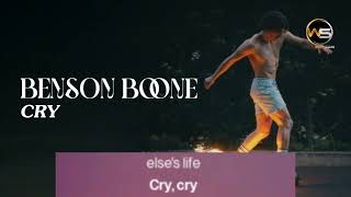 BENSON BOONE  CRY AFROBEAT VERSION [upl. by Marlin693]