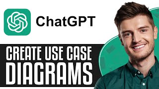 How To Create Use Case Diagrams With ChatGPT  StepByStep Tutorial [upl. by Dnalor116]