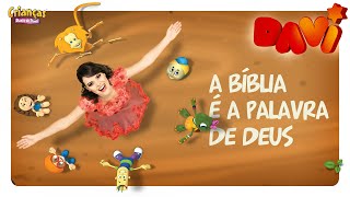 A Bíblia é a Palavra de Deus  DVD Davi  Crianças Diante do Trono [upl. by Hterag138]