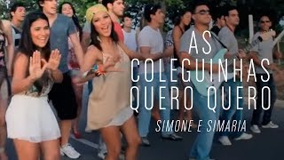 Simone e Simaria  As Coleguinhas Quero Quero  Clipe Oficial  HD [upl. by Lepper272]