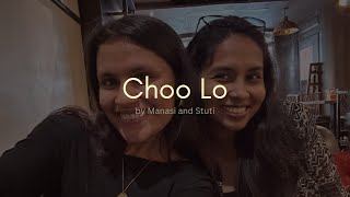 Choo Lo duet  Stuti Manasi J  The Local Train [upl. by Acinemod]