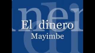 Mayimbe El dinero letra [upl. by Tonia]