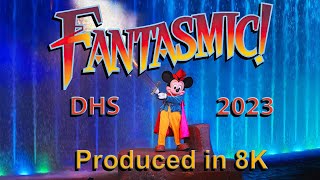 CLIFFLIX  Fantasmic 2023  DHS  Produced in 8K [upl. by Morgana]