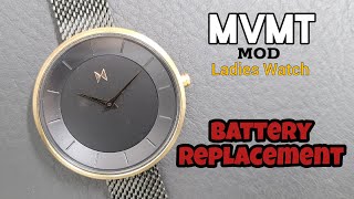 How To Change Battrty MVMT MOD Ladies Watch [upl. by Ettennan]