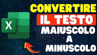 Come Convertire il Testo Da Maiuscolo a Minuscolo Su Microsoft Excel 2024 [upl. by Benjie]