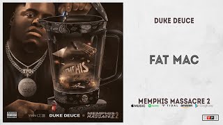 Duke Deuce  Fat Mac Memphis Massacre 2 [upl. by Yug670]