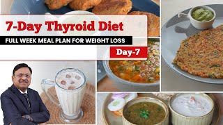 7Day Thyroid Diet Full Week Meal Plan for Weight Loss  RecipeDay7  SAAOL Zero Oil Cooking [upl. by Saberio]