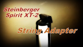 STEINBERGER SPIRIT XT2 STANDARD BASS  STRING ADAPTER [upl. by Behn103]