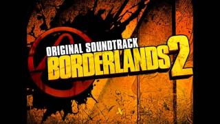 Full Borderlands 2 OST [upl. by Aurel]