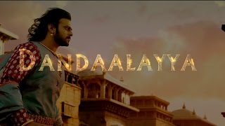 Dandalayya song  Bahubali 2 the conclusion [upl. by Ssac815]