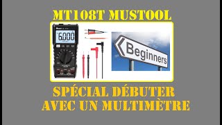 Cyrob  Débuter avec le multimètre Mustool MT108T [upl. by Oderfodog427]