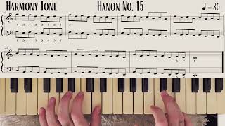 Hanon Exercise No 15 [upl. by Noryahs]