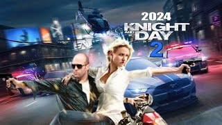 Knight And Day 2 2024 Movie  Jason Statham Cameron Diaz Maggie Grace Review Update [upl. by Norvun225]